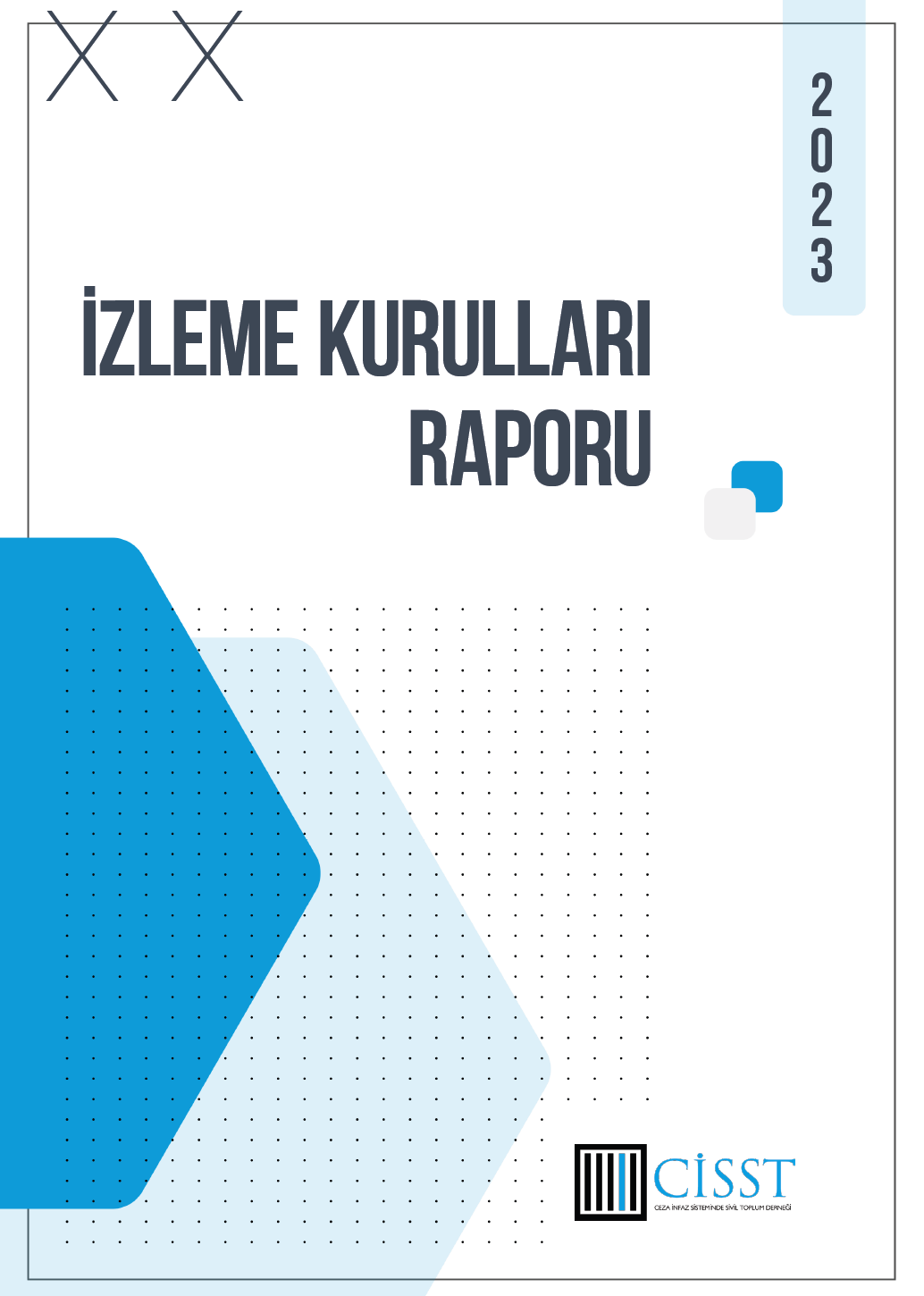 CİSST 2023 İzleme Kurulları Raporu